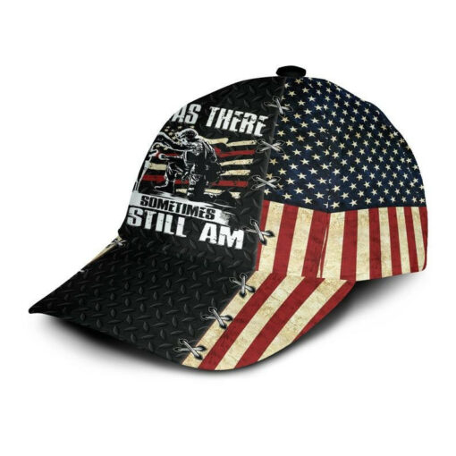 Veteran American Flag Hat Proud US Military I Was There Sometimes I Still Hat Classic Cap - Image 3