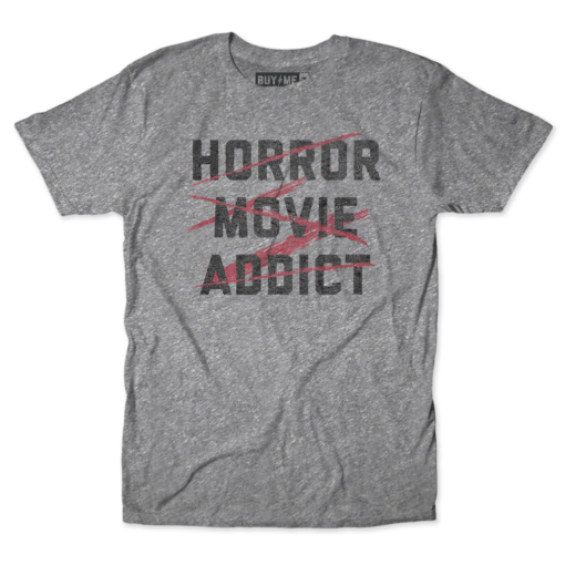 Horror Movie Addict Tee