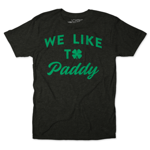 We Like To Paddy Unisex Tee