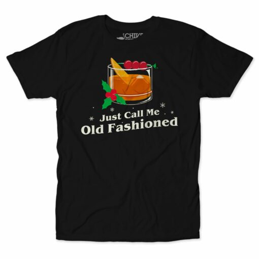 Just Call Me Old Fashioned Christmas Edition Unisex Tee